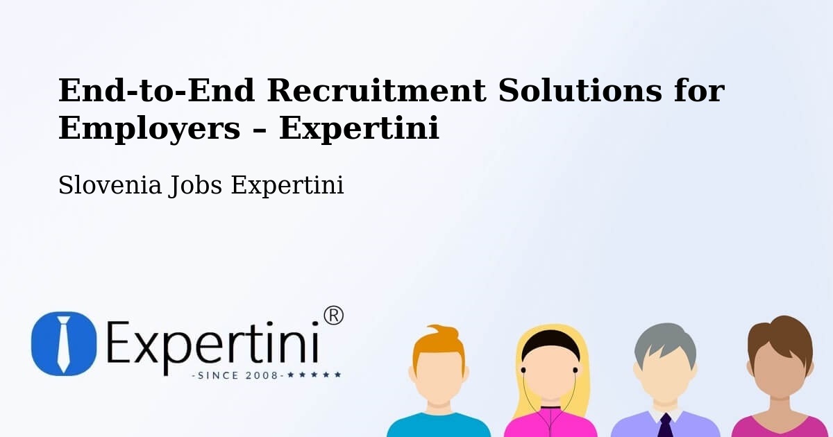 Recruitment Solutions for Employers – Šmarca - Šmarca, Slovenia Jobs Expertini
